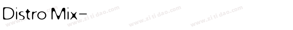 Distro Mix字体转换
